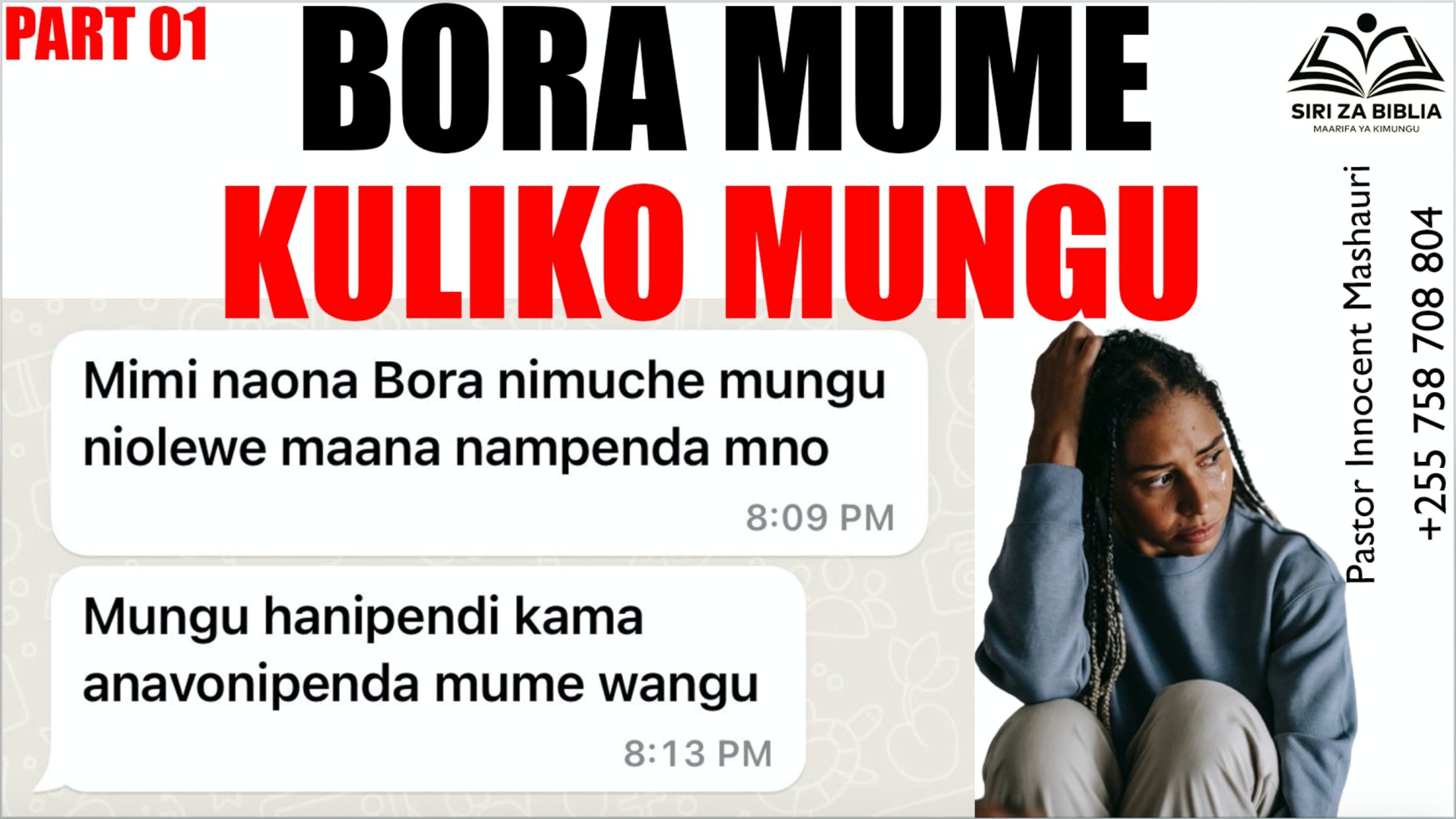 BORA MUME KULIKO MUNGU